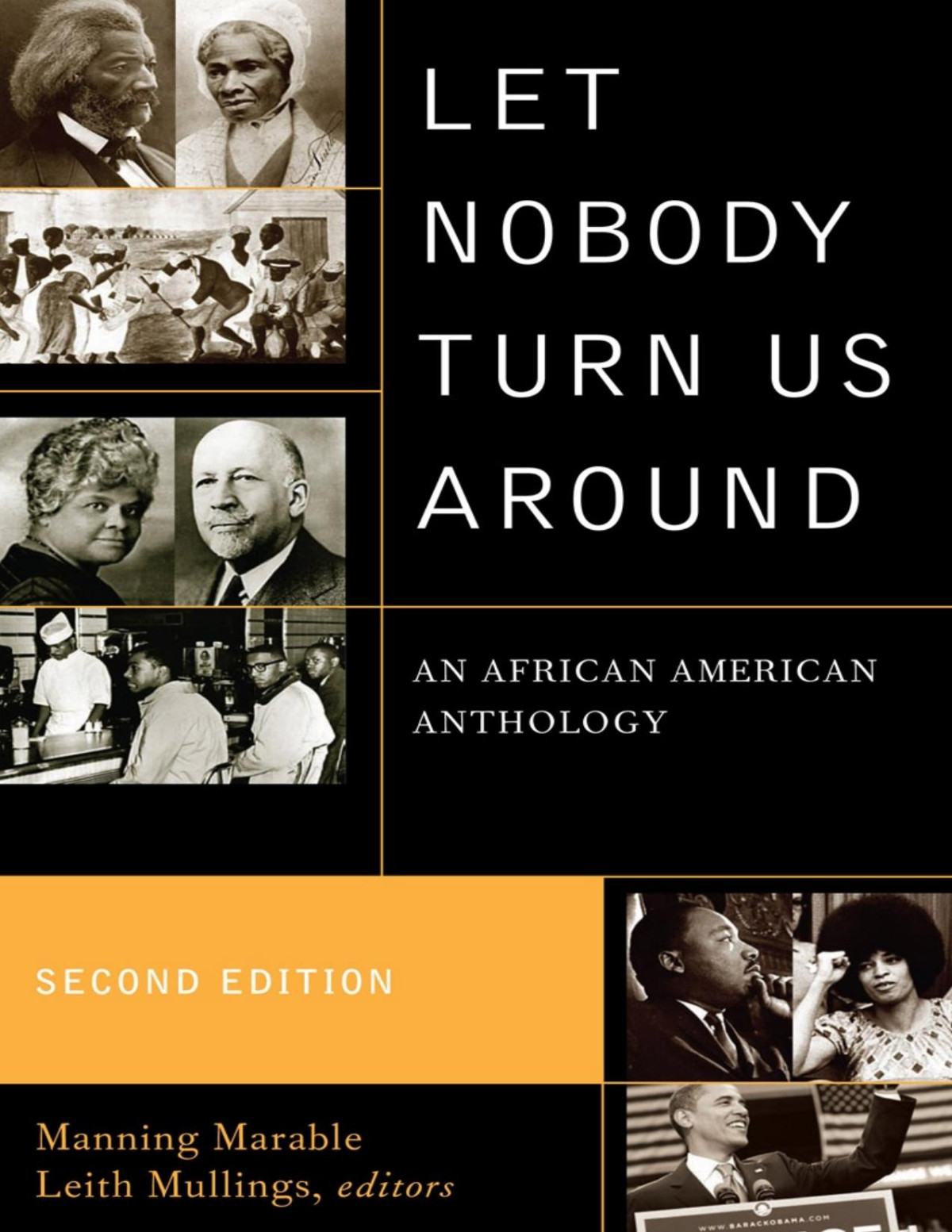 Let Nobody Turn Us Around An African American Anthology Manning Marable