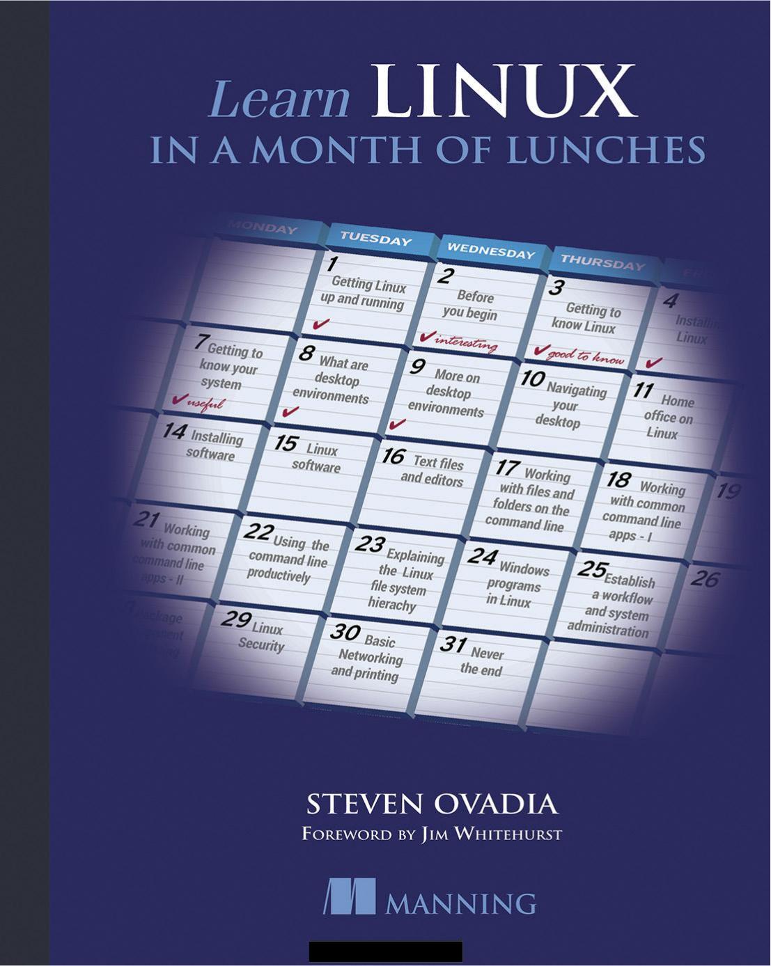 Learn Linux In A Month Of Lunches 1st Edition Steven Ovadia