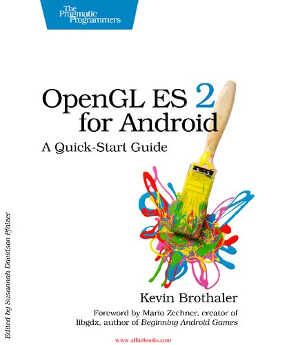 Opengl Es 2 For Android A Quickstart Guide 1st Edition Kevin Brothaler