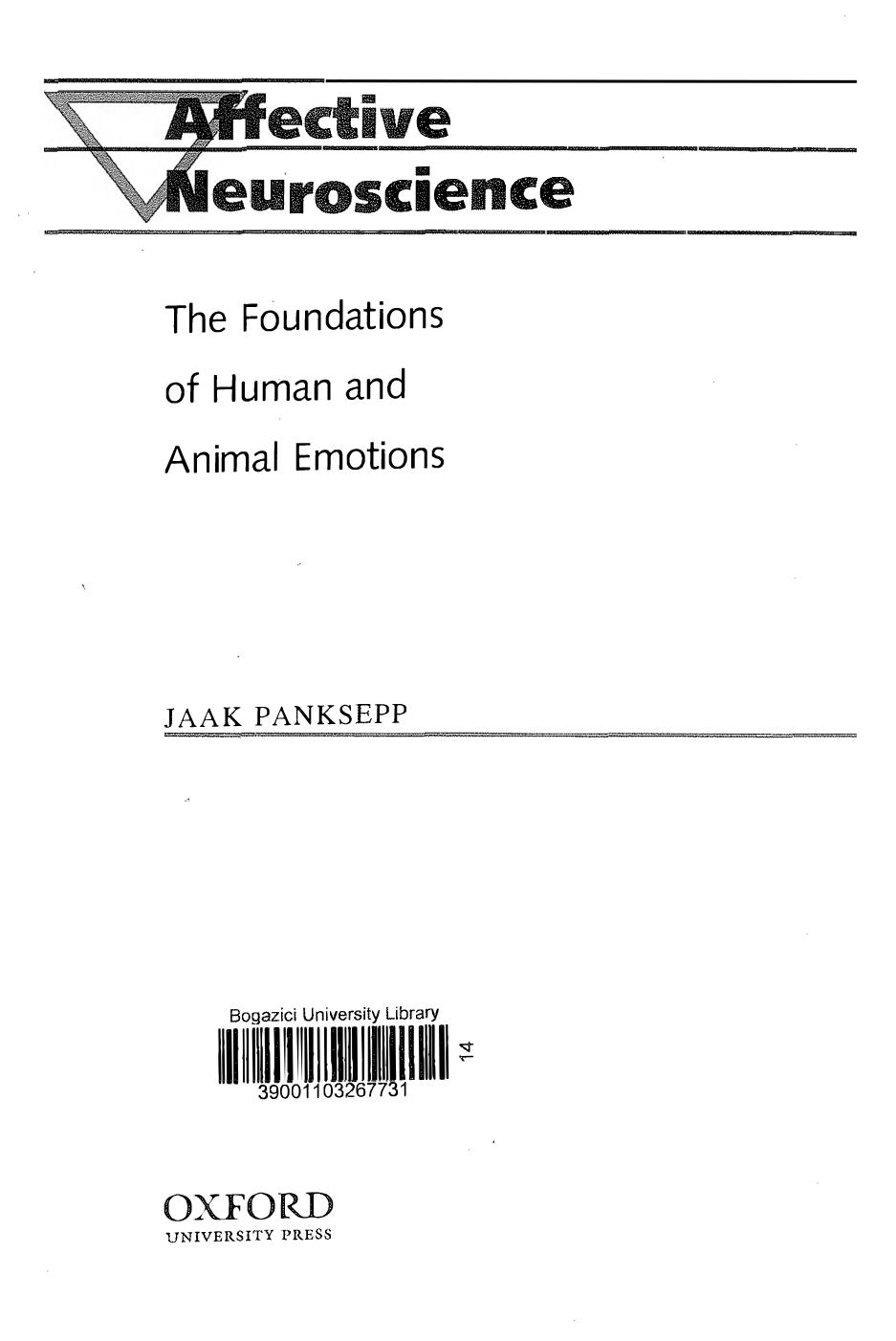 Affective Neuroscience The Fundations Of Human And Animal Emotions Jaak Panksepp
