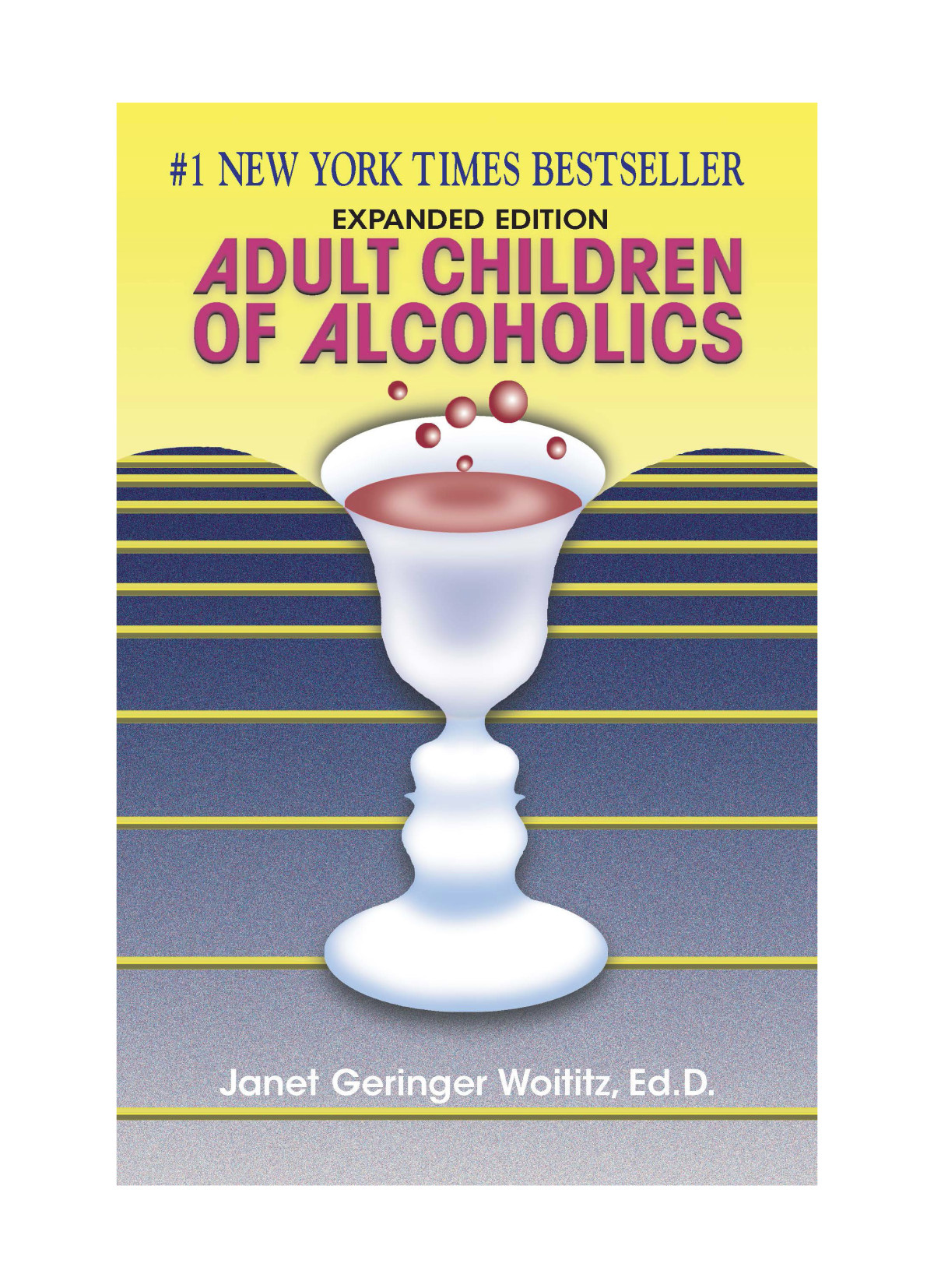 Adult Children Of Alcoholics Janet G Woititz