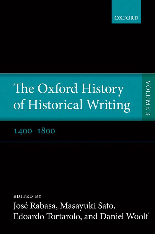 The Oxford History Of Historical Writing Vol 3 14001800 Jos Rabasa