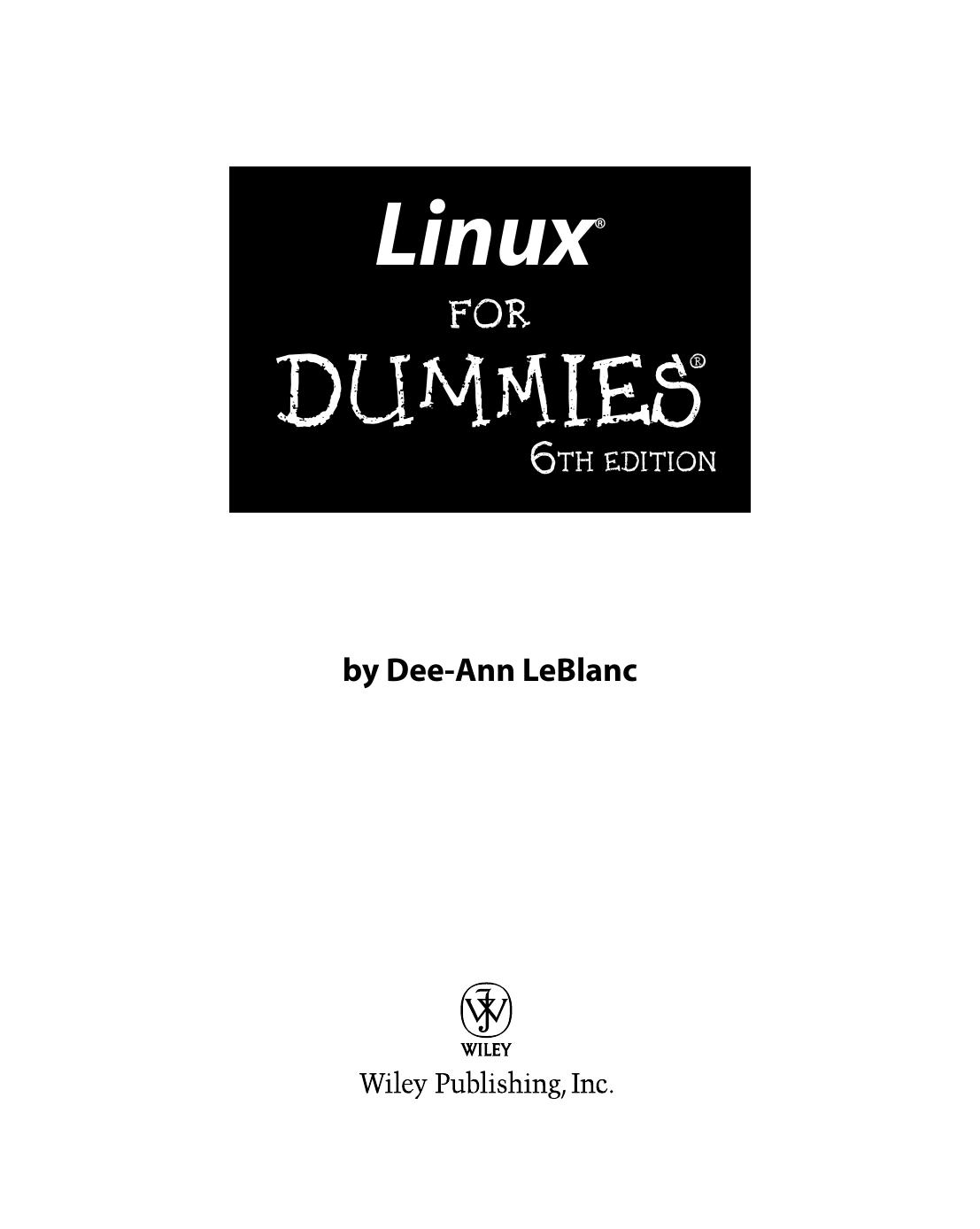 Linux For Dummies For Dummies Computers 6th Edition Leblanc