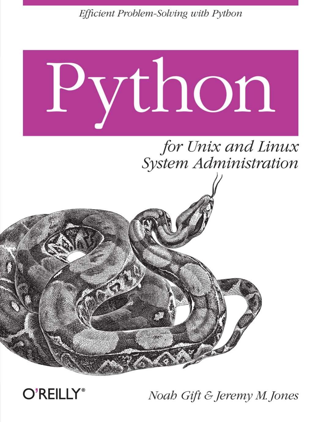 Python For Unix And Linux System Administration 1st Edition Noah Gift