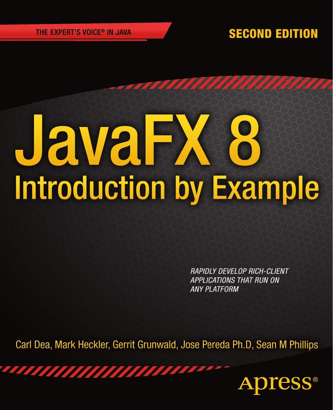Javafx 8 Introduction By Example 2nd Edition Carl Dea Mark Heckler