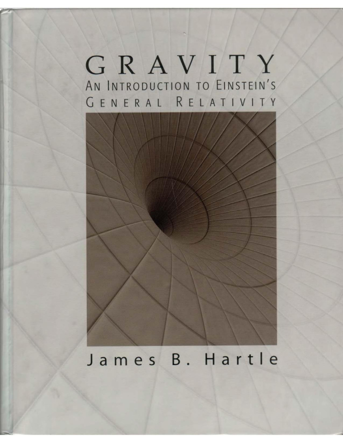 Hartle Gravity An Introduction To Einsteins General Relativity Isbn 0805386629djvu Euler