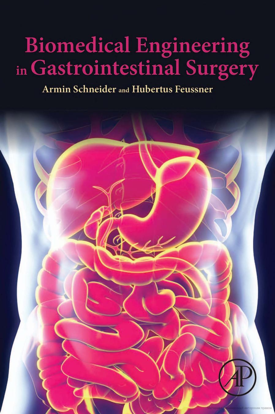 Biomedical Engineering In Gastrointestinal Surgery Armin Schneider Author
