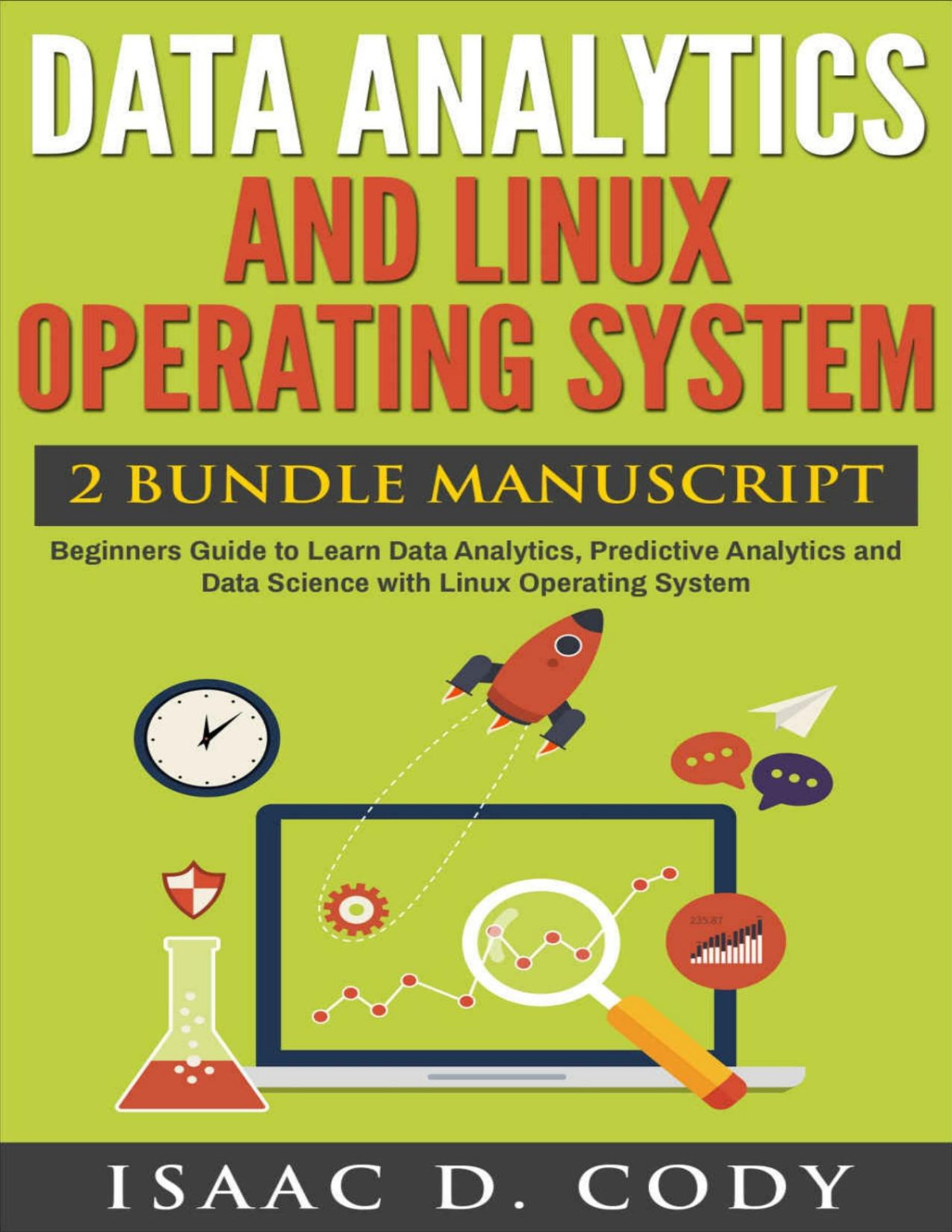 Data Analytics And Linux Operating System Isaac D Cody Cody