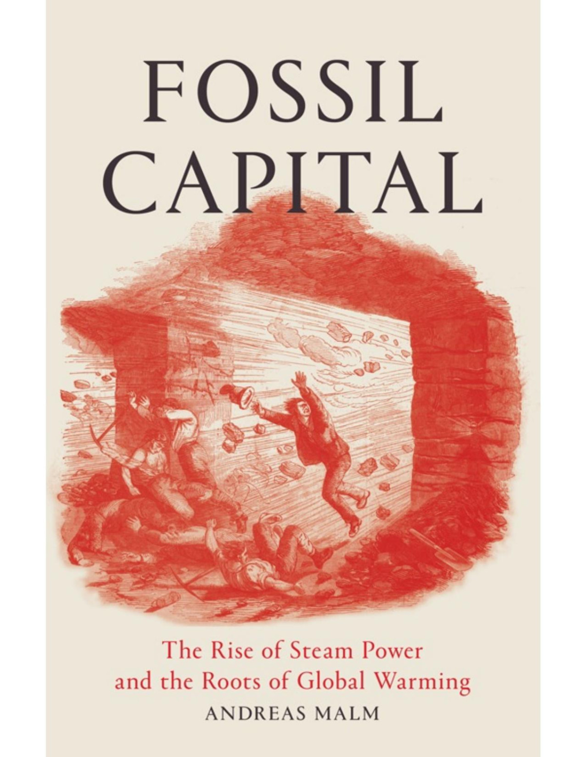 Fossil Capital Andreas Malm Malm Andreas
