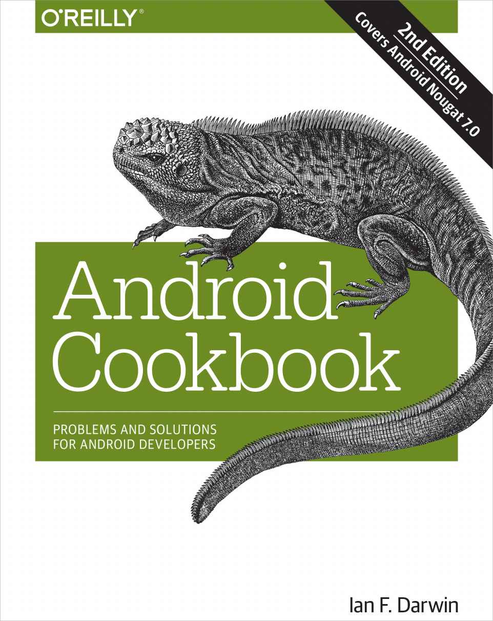 Android Cookbook Problems And Solutions For Android Developers Ian F Darwin Darwin