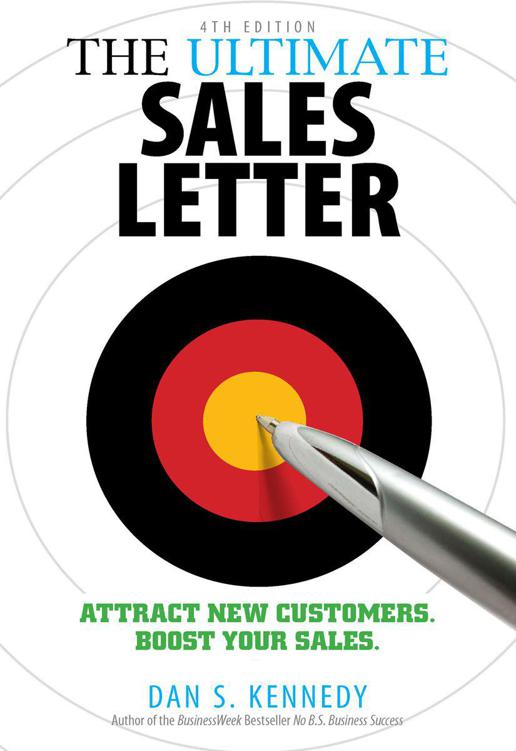 The Ultimate Sales Letter 4th Edition Attract New Customers Boost Your Sales Kennedy