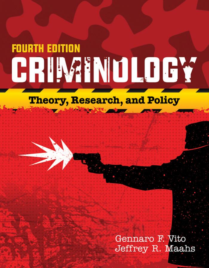 Criminology Gennaro F Vito Jeffrey R Maahs