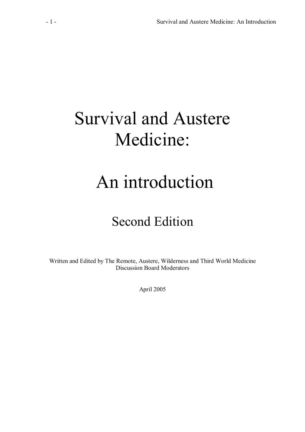 Survival And Austere Medicine An Introduction Second Edition The Remote
