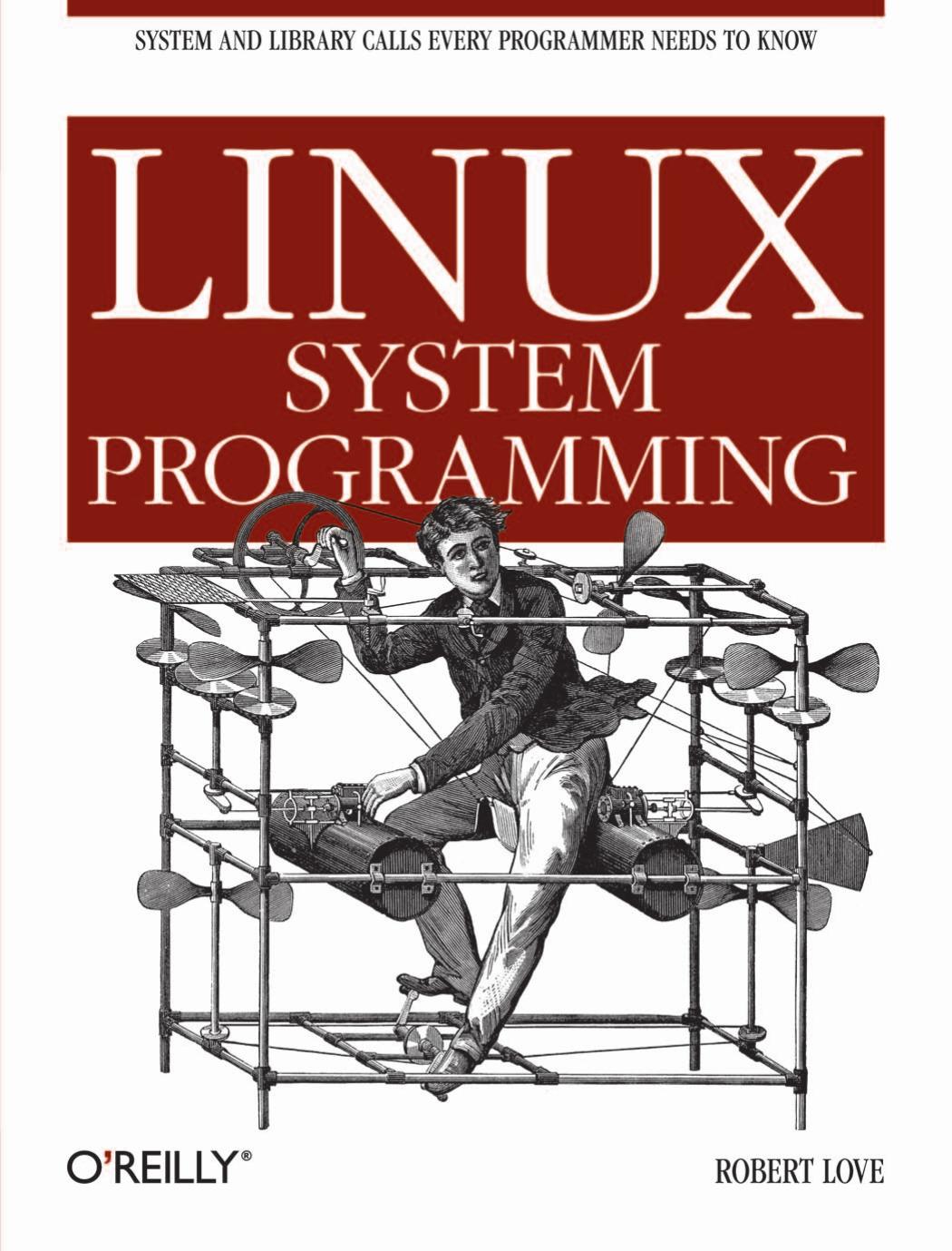 Linux System Programming 1st Edition Robert Love
