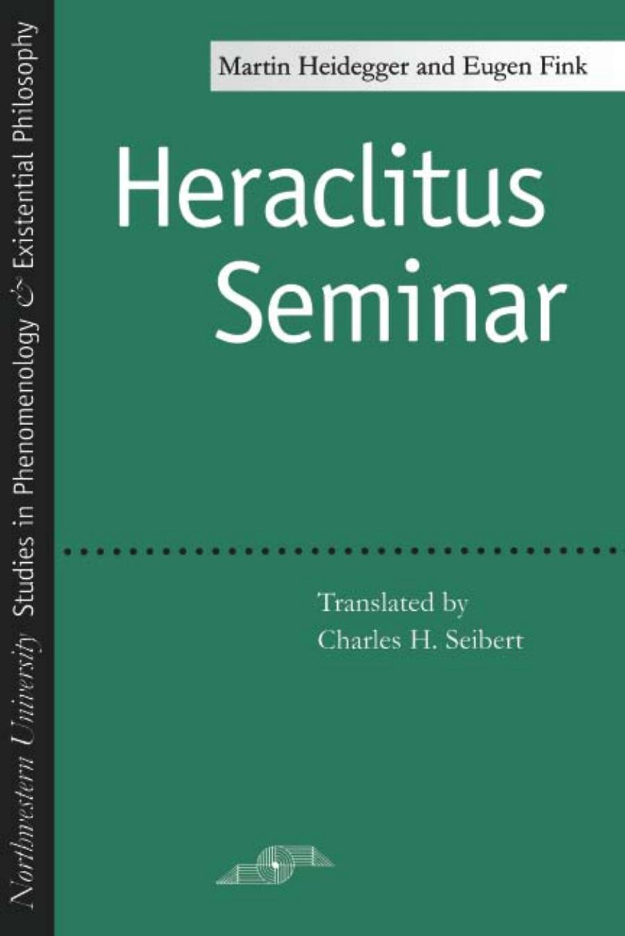 Heraclitus Seminar Heidegger