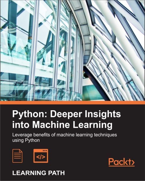 Python Deeper Insights Into Machine Learning Sebastian Raschka David Julian John Hearty Raschka