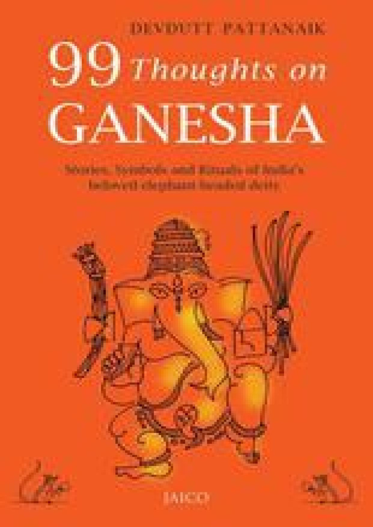 99 Thoughts On Ganesha Pattanaik Devdutt