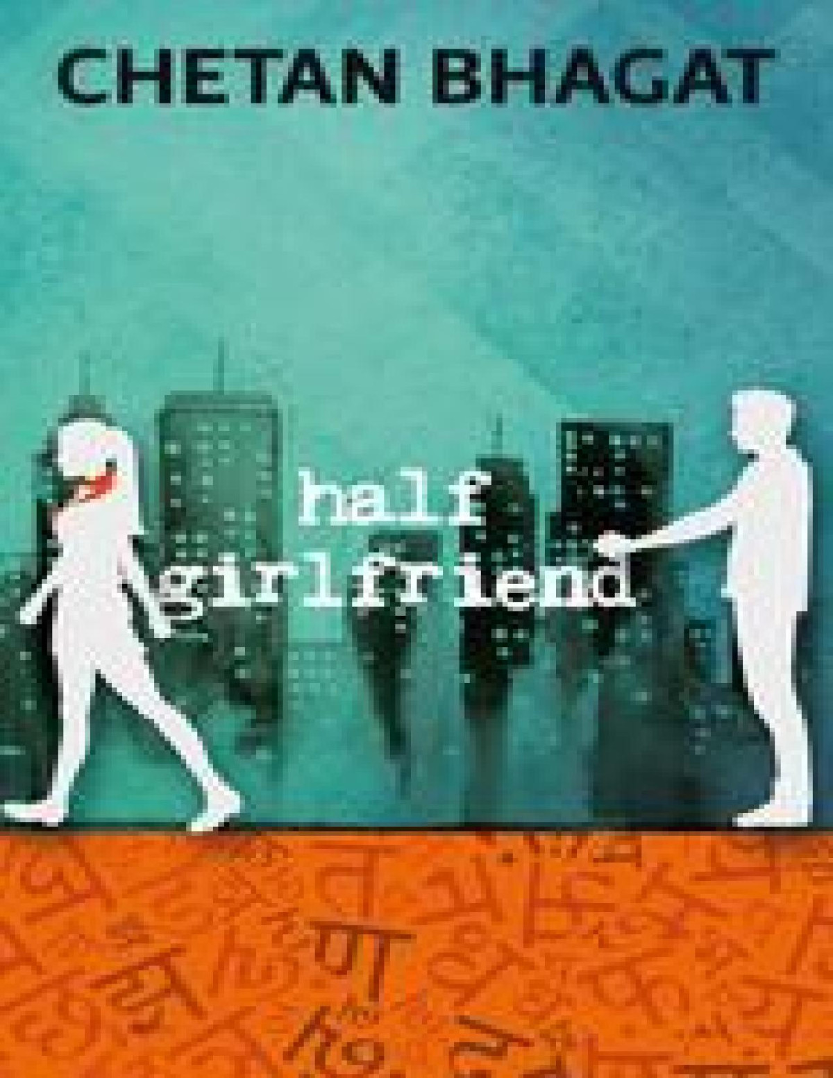 Half Girlfriend Bhagat Chetan
