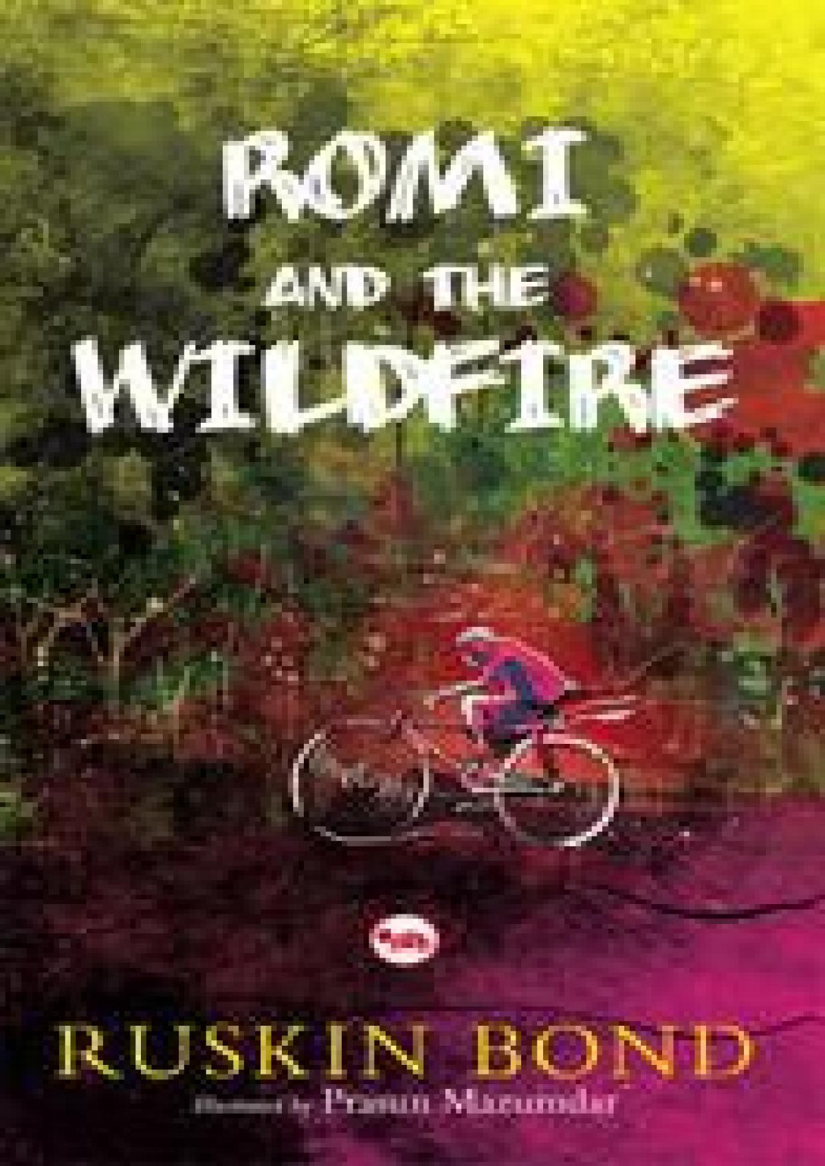 Romi And The Wildfire Bond Ruskin