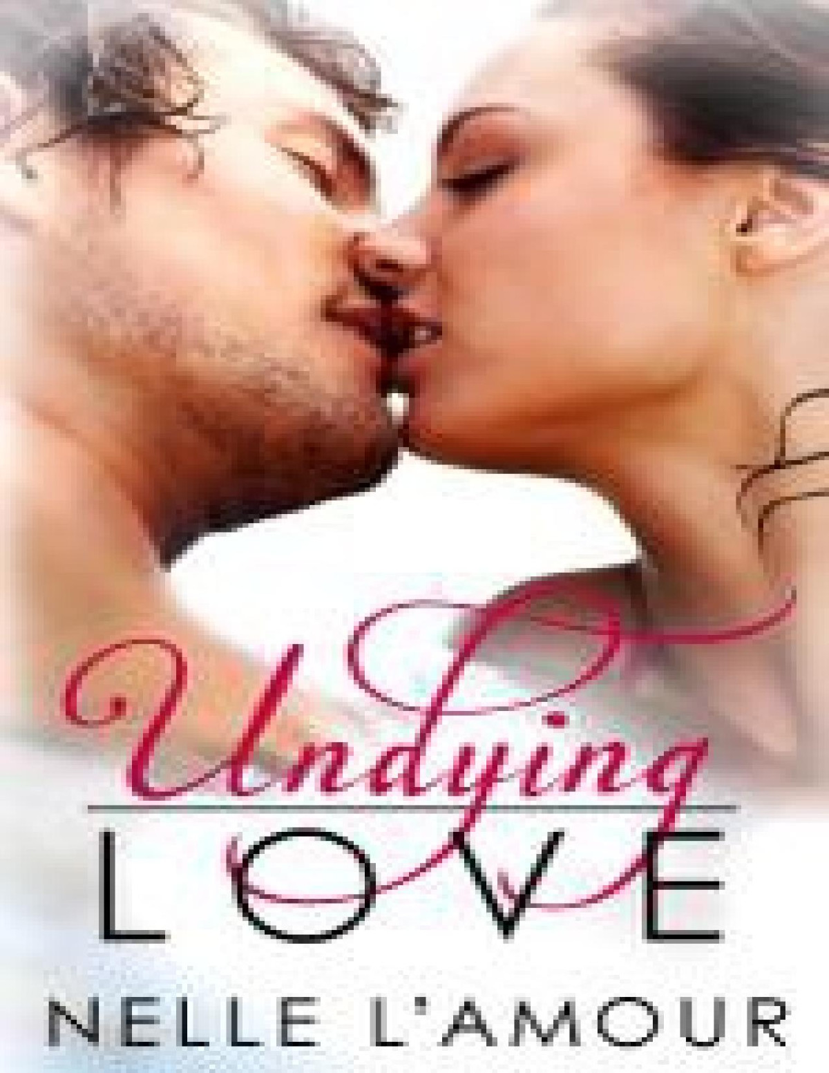 Undying Love Lamour Nelle