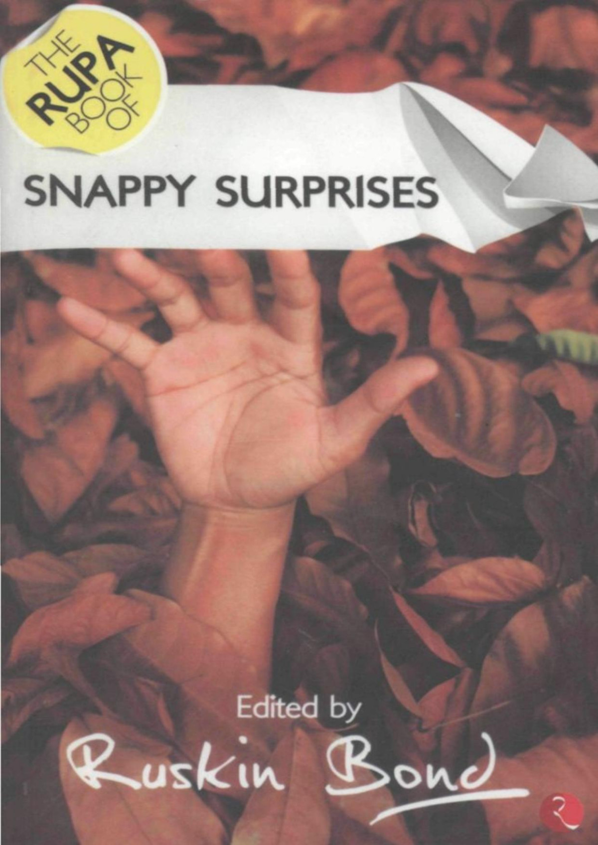 The Rupa Book Of Great Suspense Snappy Surprise Stories 2 In 1 Ruskin Bond Bond