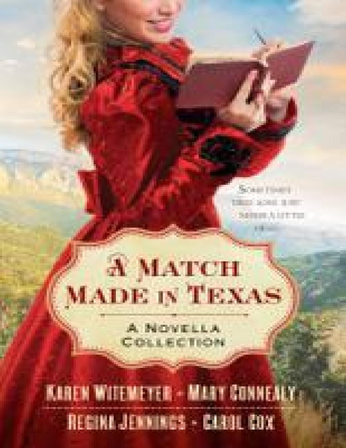 A Match Made In Texas A Novella Collection Jennings Regina Cox
