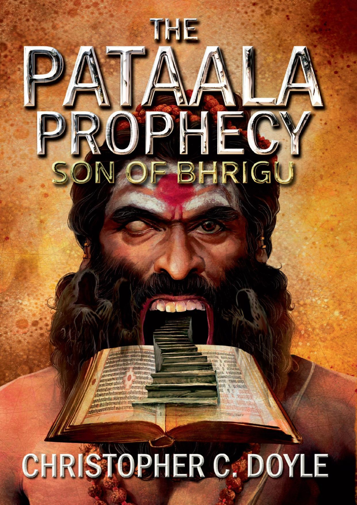 Son Of Bhrigu The Pataala Prophecy Doyle Christopher C