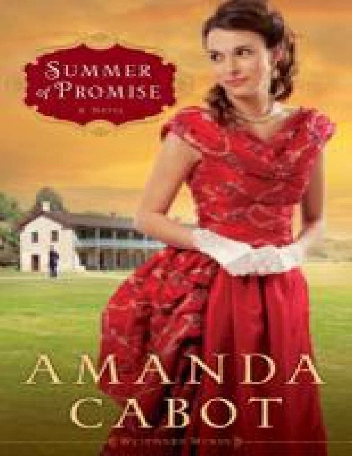Summer Of Promise Westward Winds Book 1 A Novel Cabot Amanda