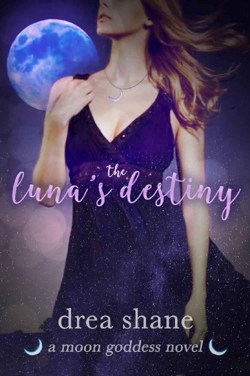 The Lunas Destiny 1st Edition Drea Shane Andrea Heltsley Shane