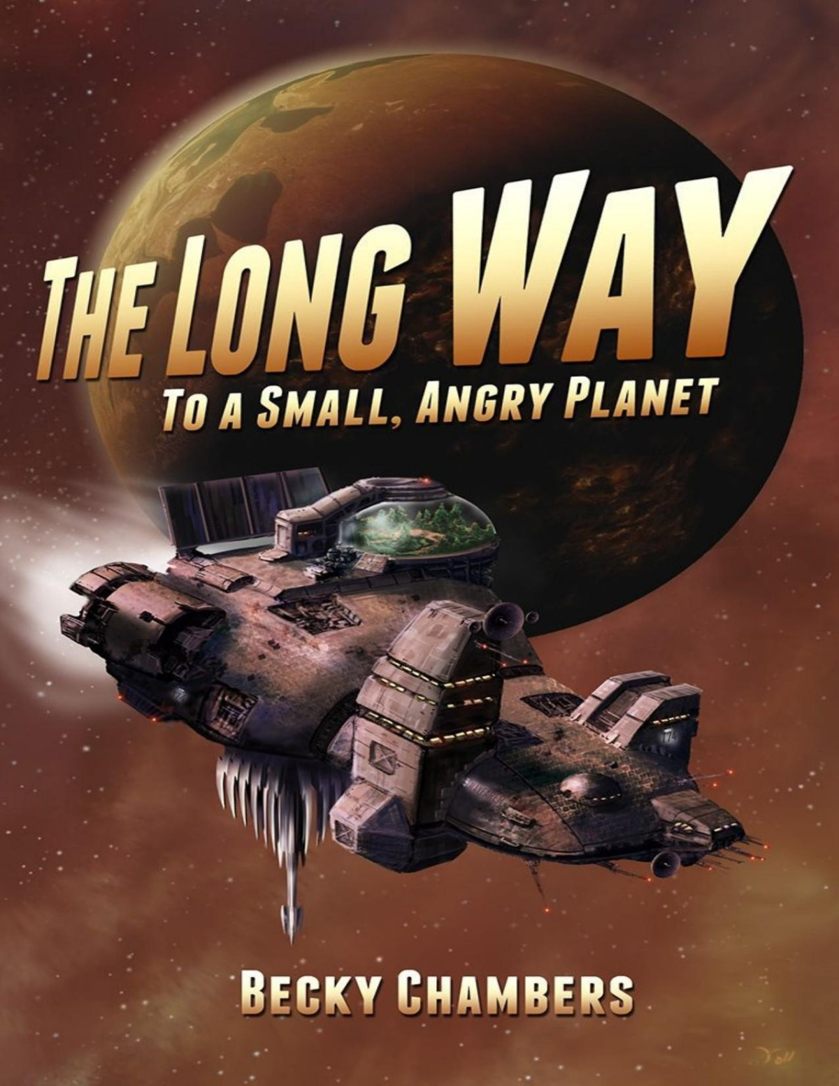 The Long Way To A Small Angry Planet Becky Chambers