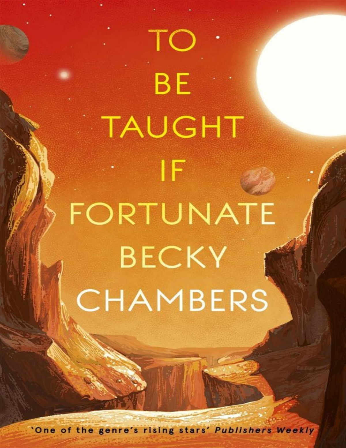 To Be Taught If Fortunate Becky Chambers Becky Chambers