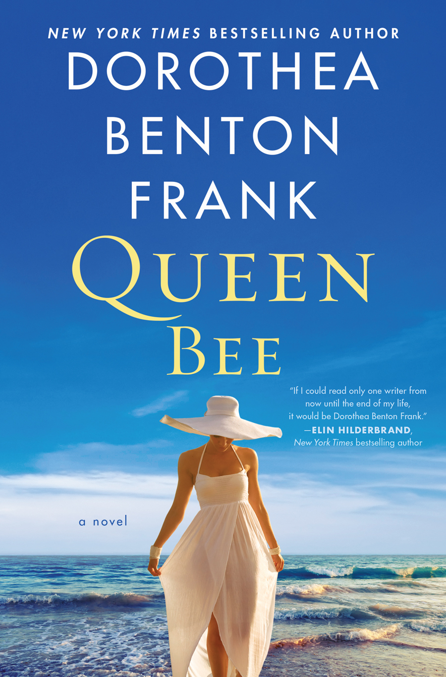 Queen Bee Dorothea Benton Frank