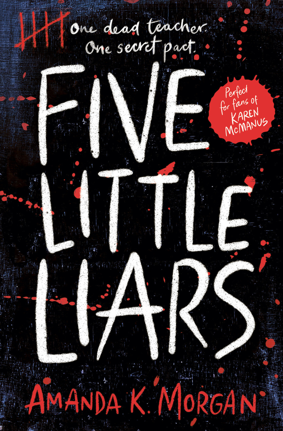 Five Little Liars 1st Edition Amanda K Morgan