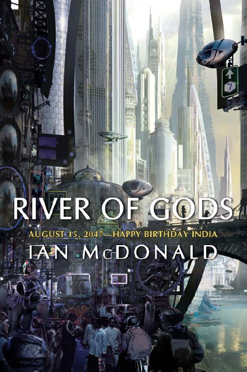 Ian Mcdonald River Of Gods Gods River Of