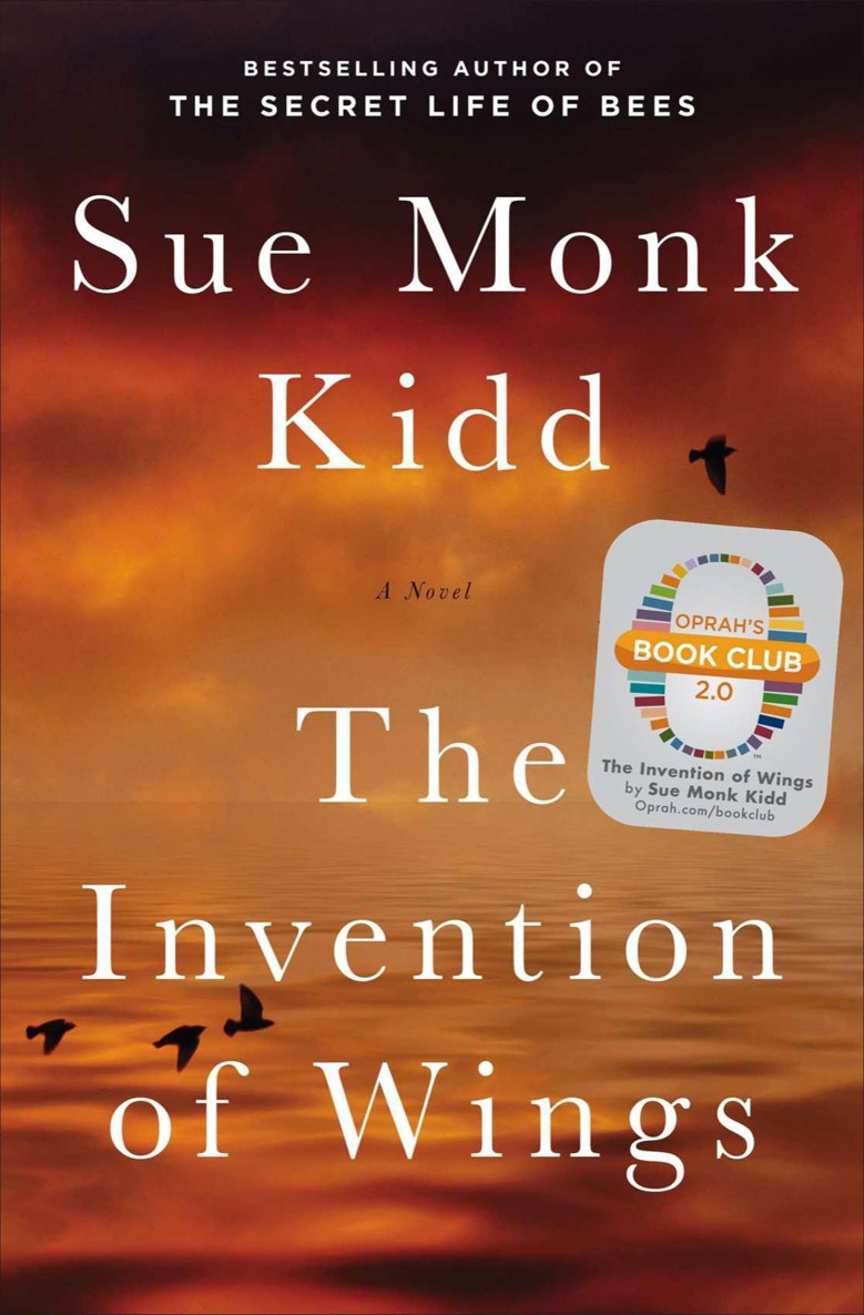 The Invention Of Wings Sue Monk Kidd