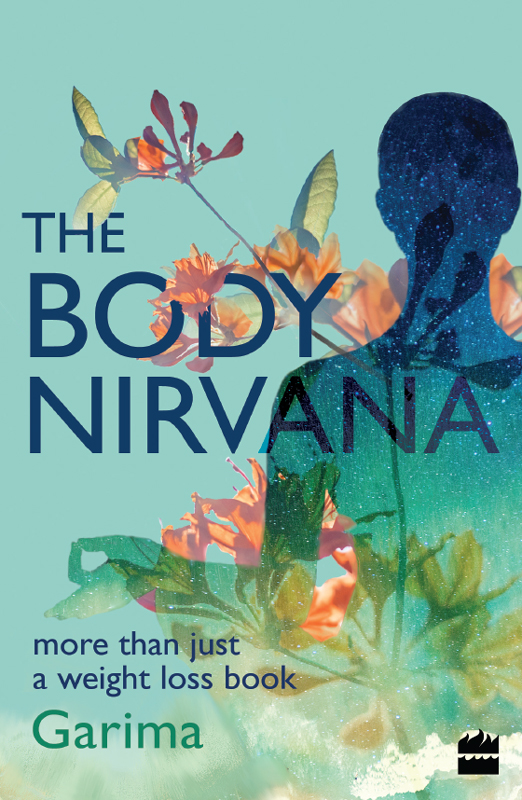 The Body Nirvana Garima Gupta