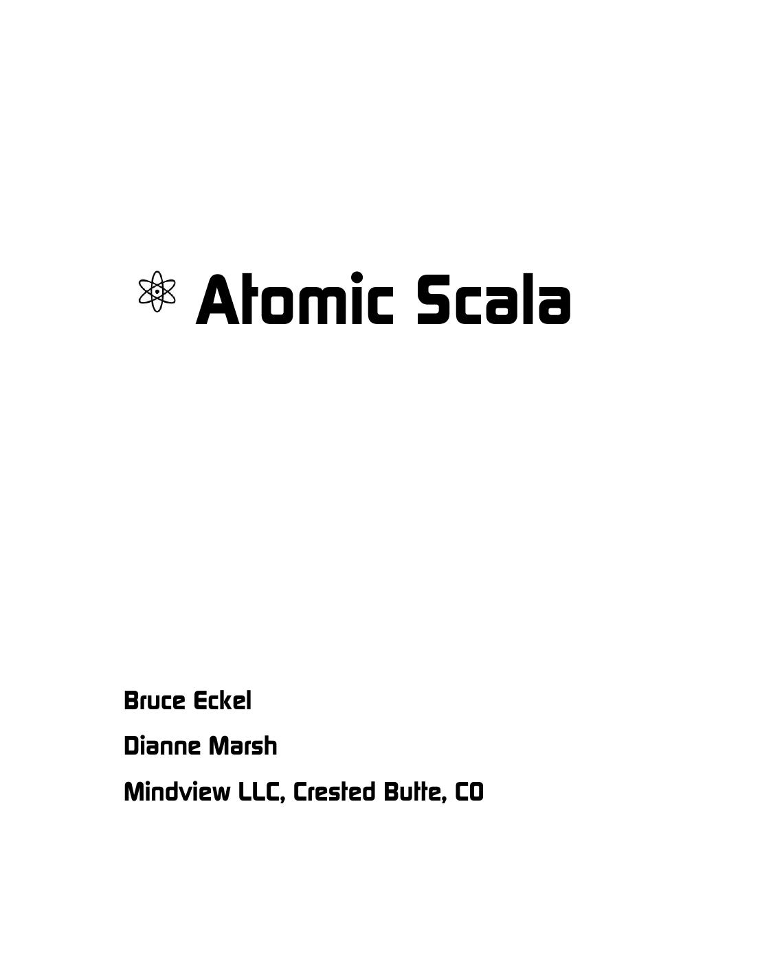 Atomic Scala Version 11 Bruce Eckeldianne Marsh