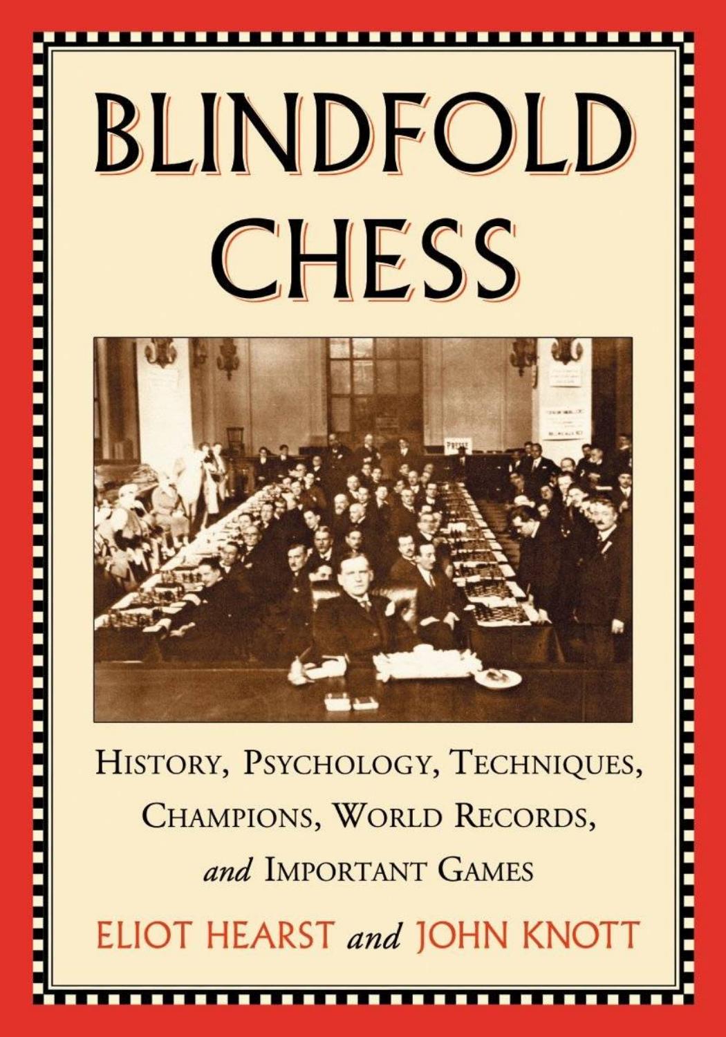 Blindfold Chess Eliot Hearst John Knott