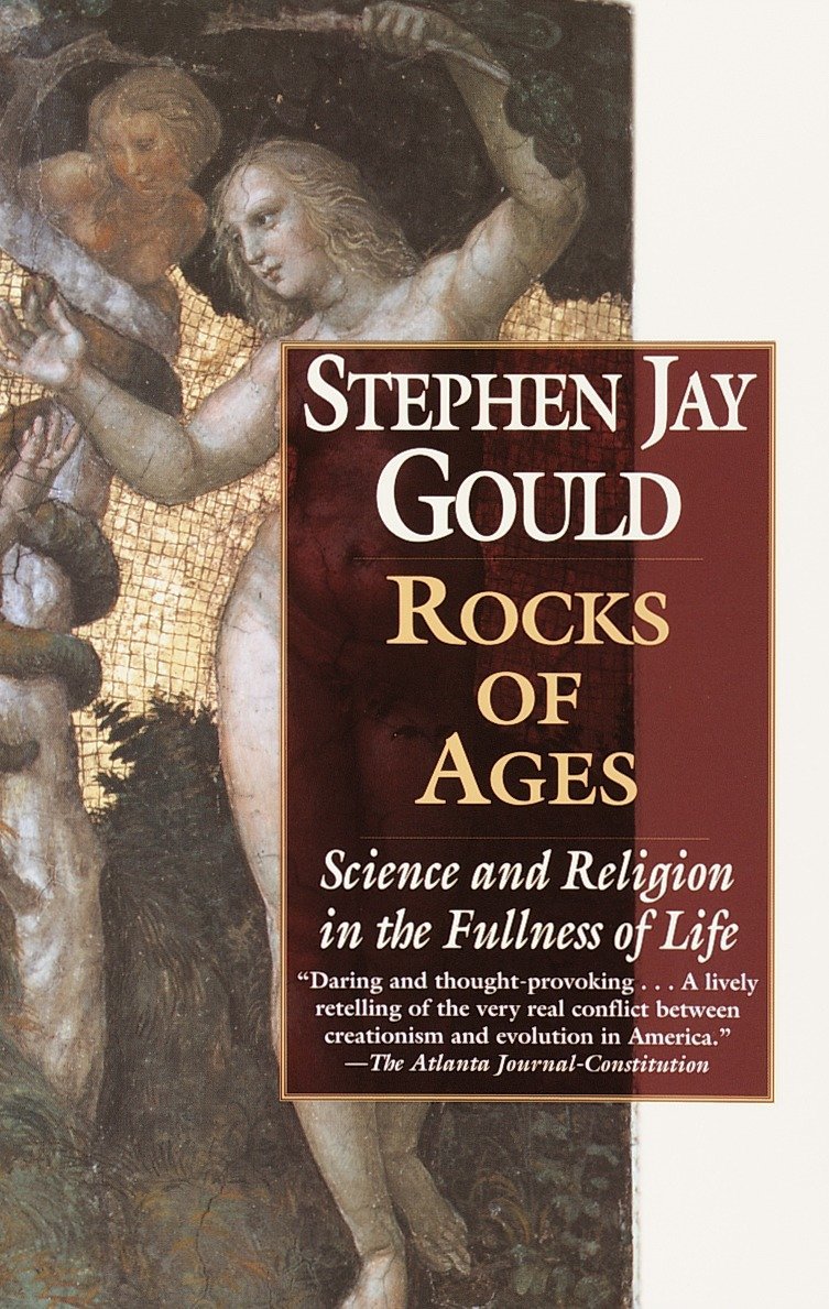 Rocks Of Ages Stephen Jay Gould Gould Stephen Jay