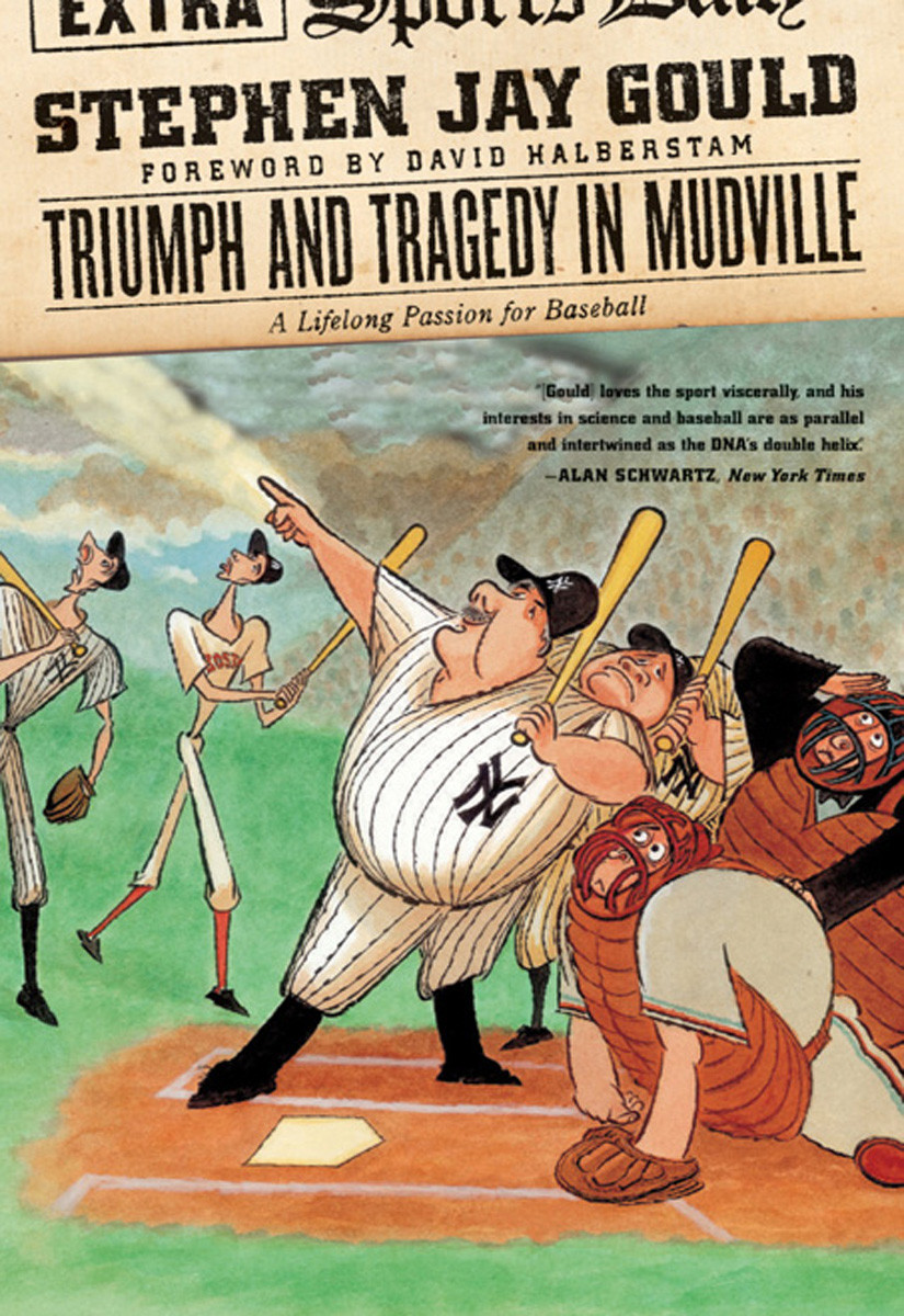 Triumph And Tragedy In Mudville Stephen Jay Gould