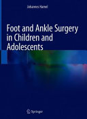 Foot And Ankle Surgery In Children And Adolescents Johannes Hamel