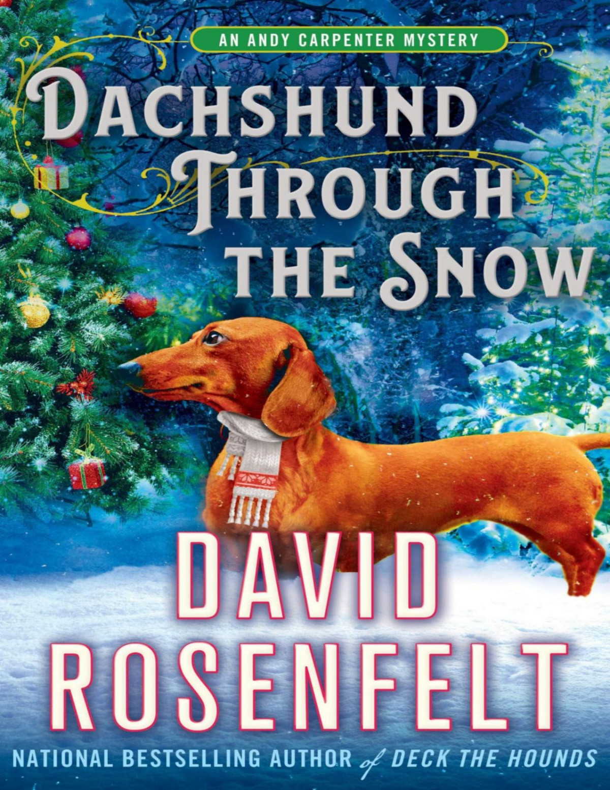 Dachshund Through The Snow David Rosenfelt Rosenfelt David