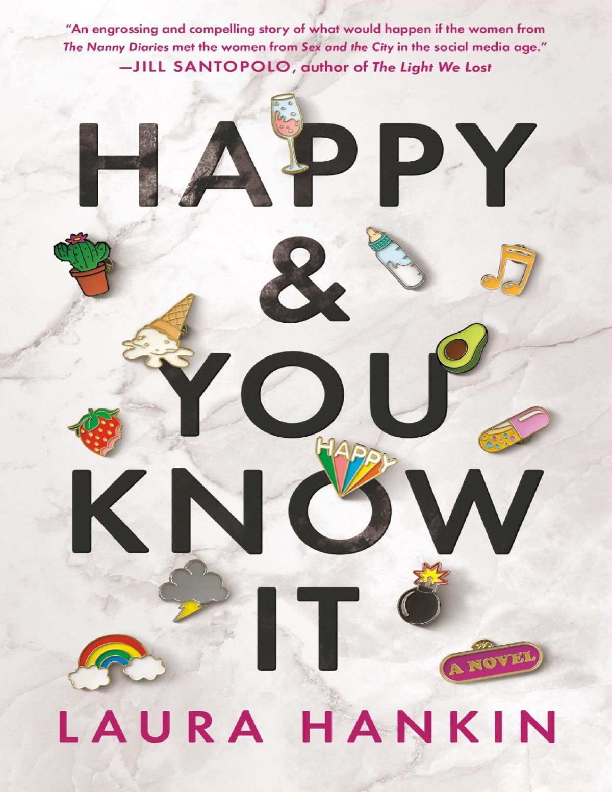 Happy And You Know It Laura Hankin Hankin Laura