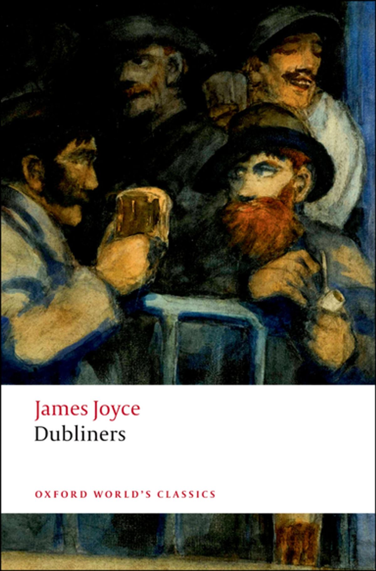 Dubliners Oxford Worlds Classics James Joyce Joyce James