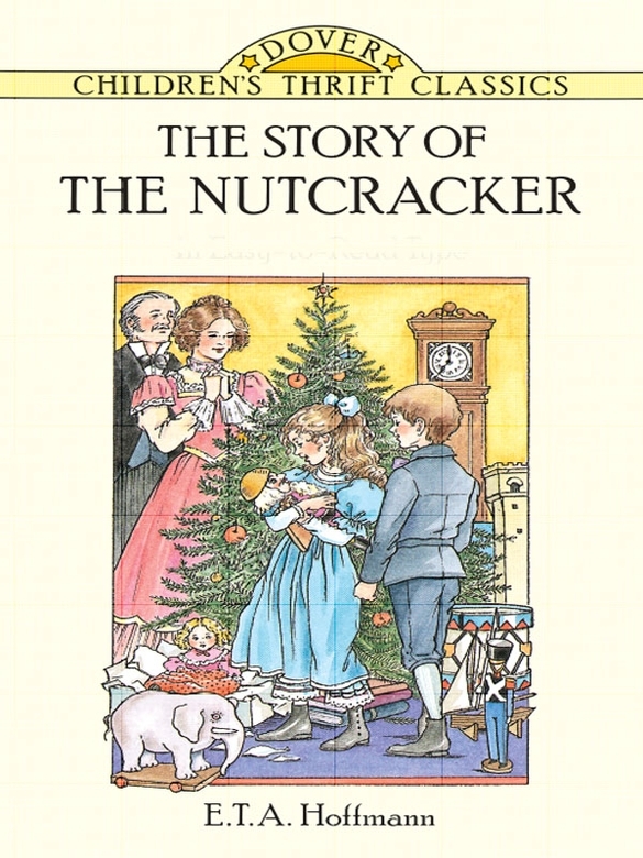 The Story Of The Nutcracker E T A Hoffmann