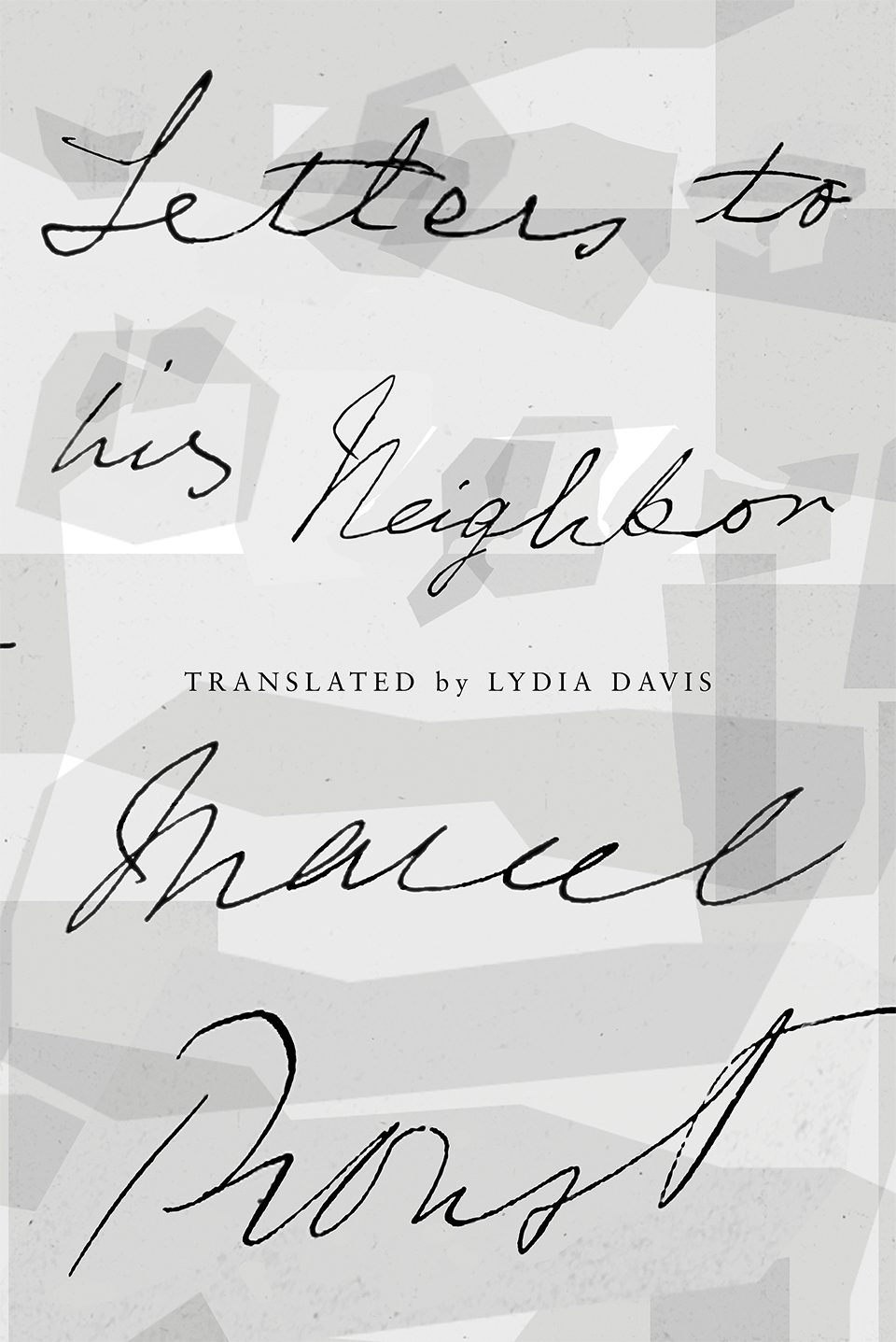 Letters To His Neighbor Marcel Proust
