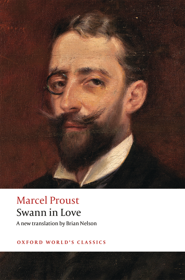 Swann In Love Marcel Proust Brian Nelson Adam Watt Proust