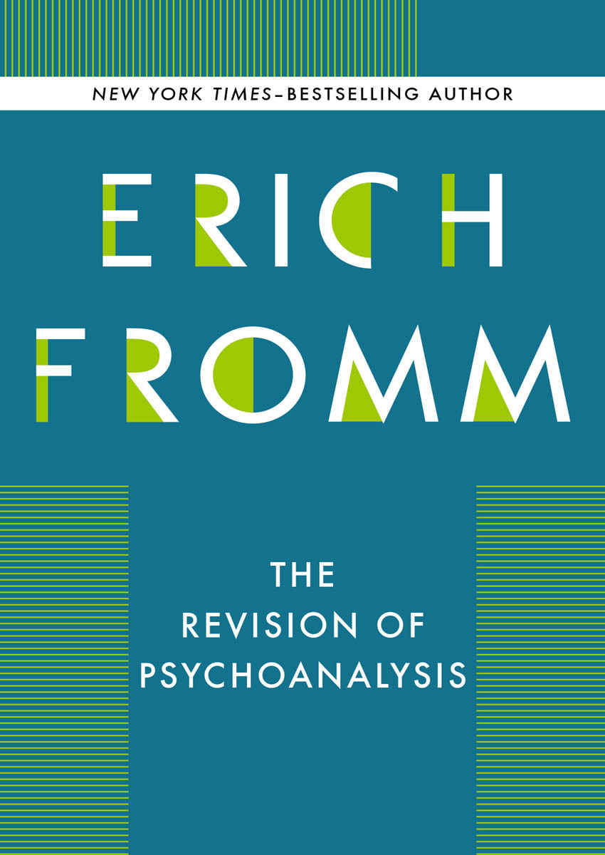 The Revision Of Psychoanalysis Erich Fromm