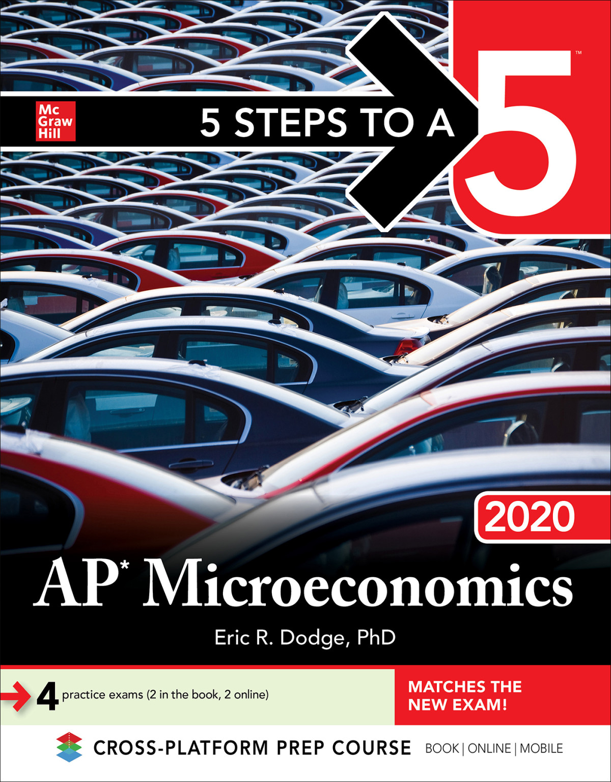 5 Steps To A 5 Ap Microeconomics 2020 Eric R Dodge