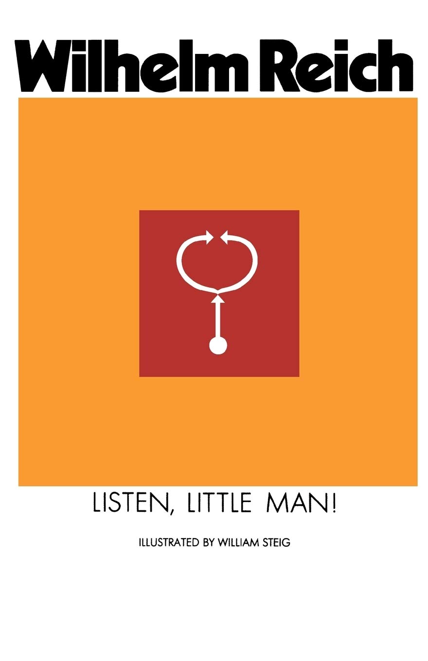 Listen Little Man Wilhelm Reich Reich Wilhelm